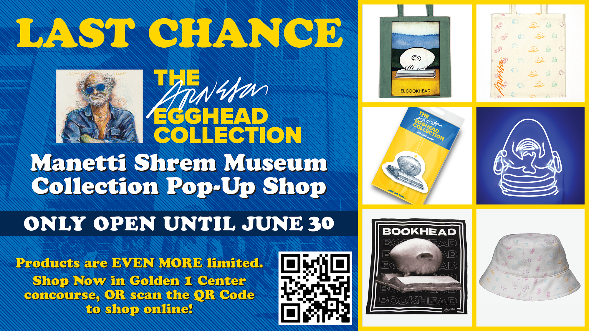A flier with a blue background and the headline Last Chance features an illustration of Robert Arneson on the left side and Egghead merchandise on the right side. 